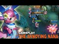 THE ANNOYING NANA GAMEPLAY | Mobile Legends