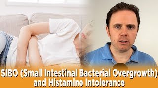 SIBO (Small Intestinal Bacterial Overgrowth) and Histamine Intolerance | Dr. J Q & A