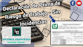 Como Hacer la Declaracion de Prima de Riesgo de Trabajo - Sin Incidencias