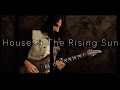 House of The Rising Sun (Official Guitar Playthrough)