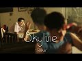 [中/ENG/THAI/ROM] กีดกัน Skyline - Billkin [ ost. I told sunset about you《以你的心詮釋我的愛》]