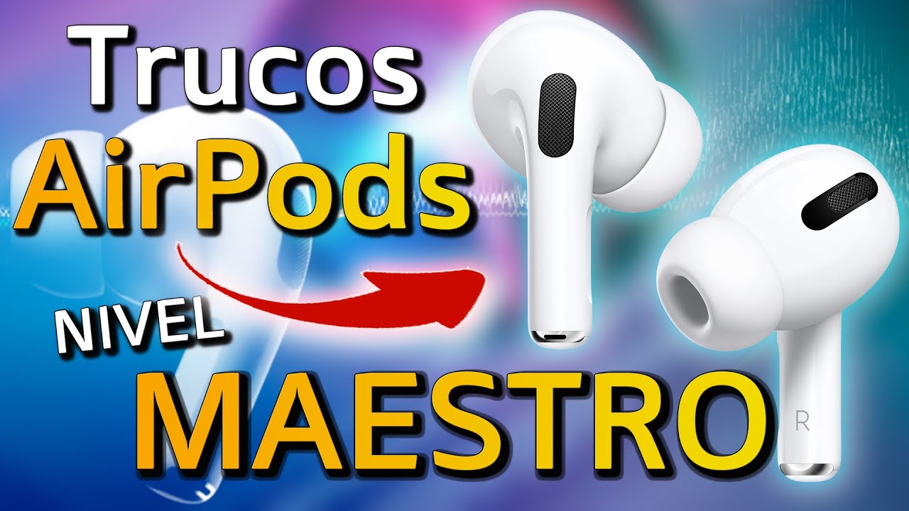 Trucos DE MAESTRO Para Los AirPods 2, 3 Y Airpods Pro - YouTube