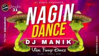 Nagin Dance 2023 | Dj Manik 2023 | Viral Meme Dance | EDM Drop Mix 🔥 |