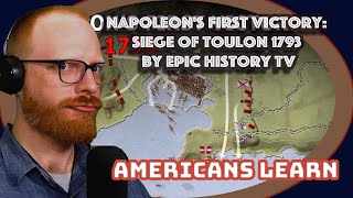 *Wow* Napoleon's First Victory: Siege of Toulon 1793 by Epic History TV | Americans Learn