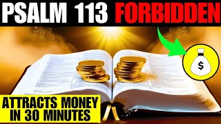 PSALM 113: RELEASES SO MUCH MONEY THAT YOU WON'T KNOW WHERE TO SPEND (HIDDEN FOR CENTURIES 1 SAMUEL)