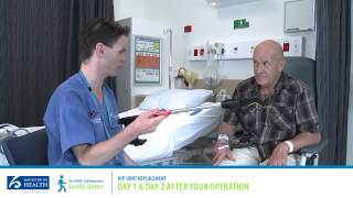Your guide to hip replacement surgery - 13 - Day 1 & 2 after your operation