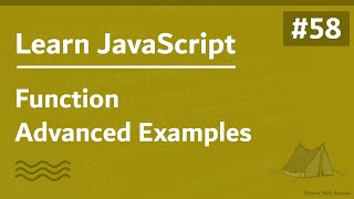 Learn JavaScript In Arabic 2021 - #058 - Function Advanced Examples