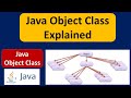 Java Object Class Explained | Java Tutorial