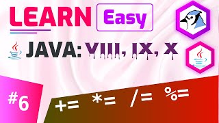 ICSE Java 8, 9, 10 : #6 Assignment Operators (+= -= *= /=) | Java Plus Equal to Operator in Java