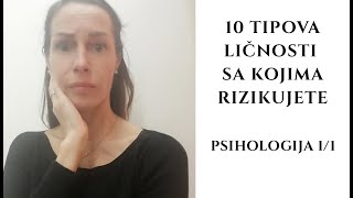 10 tipova ličnosti sa kojima rizikujete | Psihološka procena