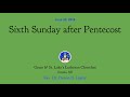 June 30, 2024 Sixth Sunday after Pentecost