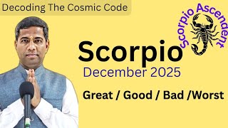 Scorpio Ascendant December 2025 Predictions | Career, Health, Love & Family | Vedic Astrology