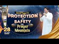 🔴LIVE SPECIAL PRAYER FOR PROTECTION AND SAFETY FROM PRAYER MOUNTAIN (28-10-2024) || ANM