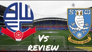 Bolton Wanderers F C  Vs Sheffield Wednesday F C  Review 2021 2022
