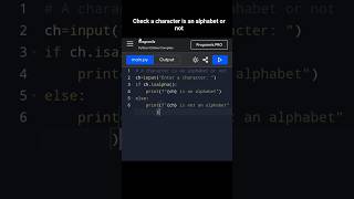 A character is an alphabet or not program-python #coding #python