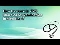 How to Score in CVS Short Case Examination in Medicine