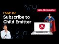 How to emit event to app component having router outlet | Advanced Angular | Hero to Superhero