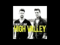 High Valley - Make You Mine (Indie Christian)