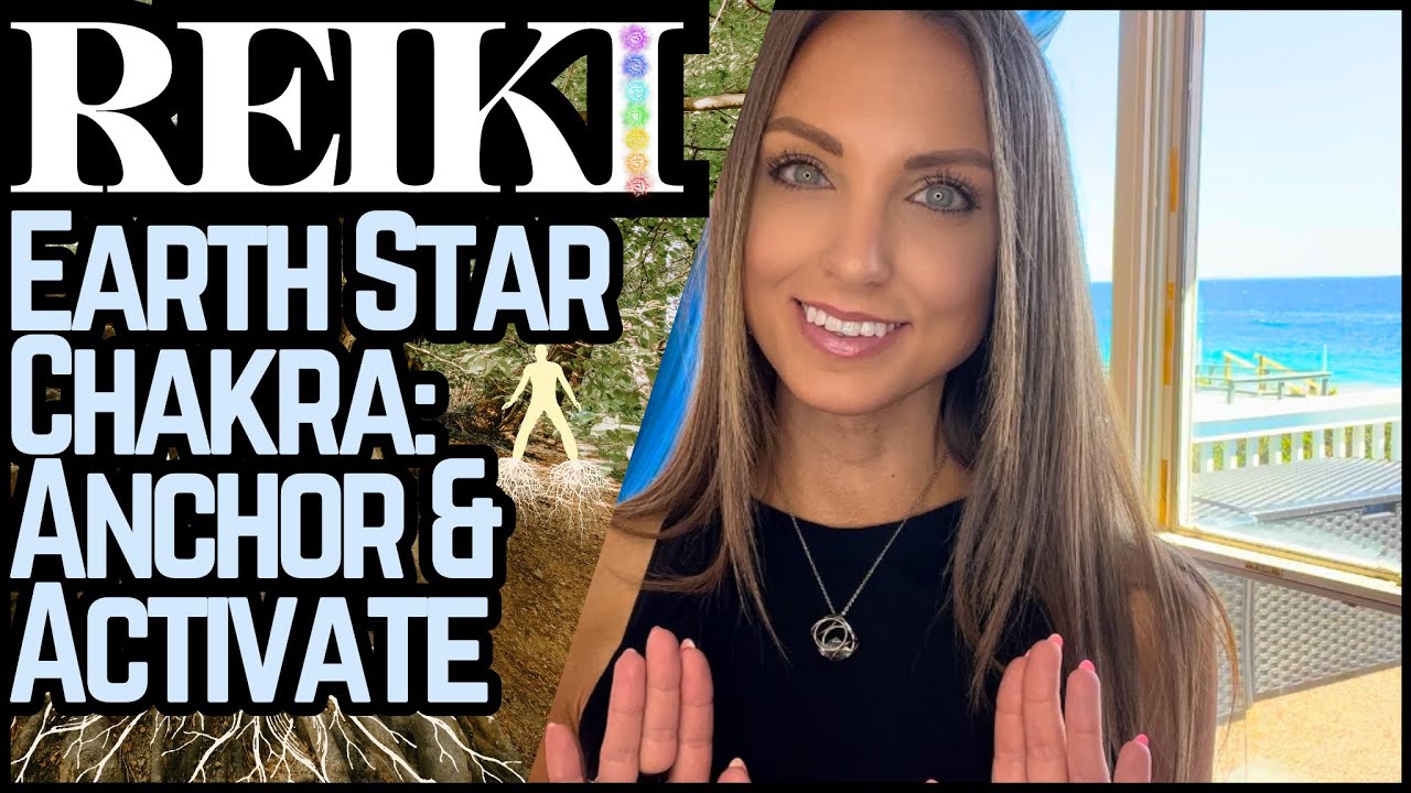 Reiki For The Earth Star Chakra Anchor Cleanse Activate Energy