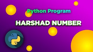 Python Program To Check Harshad Number | Computer Science XI \u0026 XII | Link in Description