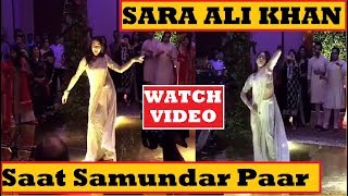 Full Video: Sara Ali Khan Dancing on Saat Samundar Paar| Bollywood Party| Final Cut News