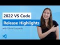 VS Code 2022 Release Highlights Marathon