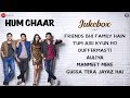 Hum Chaar - Full Movie Audio Jukebox | Prit Kamani, Simran Sharma, Anshuman Malhotra & Tushar Pandey