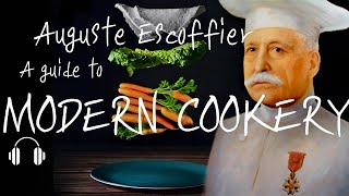 Le Guide Culinaire: Modern Cookery Part I by Auguste Escoffier - audiobook