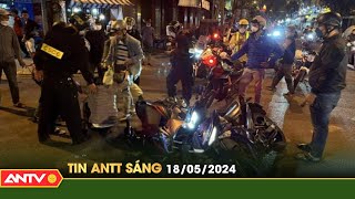 Tin tức an ninh trật tự nóng, thời sự Việt Nam mới nhất 24h sáng ngày 18/5 | ANTV