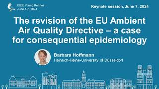 The Revision of the EU Ambient Air Quality Directive-a case for consequential epidemiology