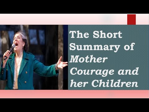 Mother Courage And Her Children Short Summary And Analysis - YouTube