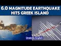 Greece: A massive 6.0 magnitude earthquake hits Crete island, kills one & few injured |Oneindia News