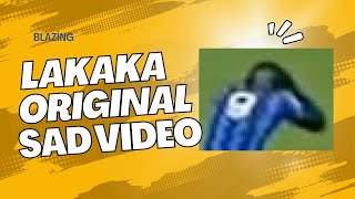 Lakaka Original Sad Video :(