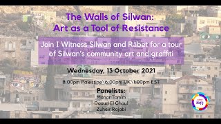 Tour the Walls of Silwan: Art as a Tool of Resistance