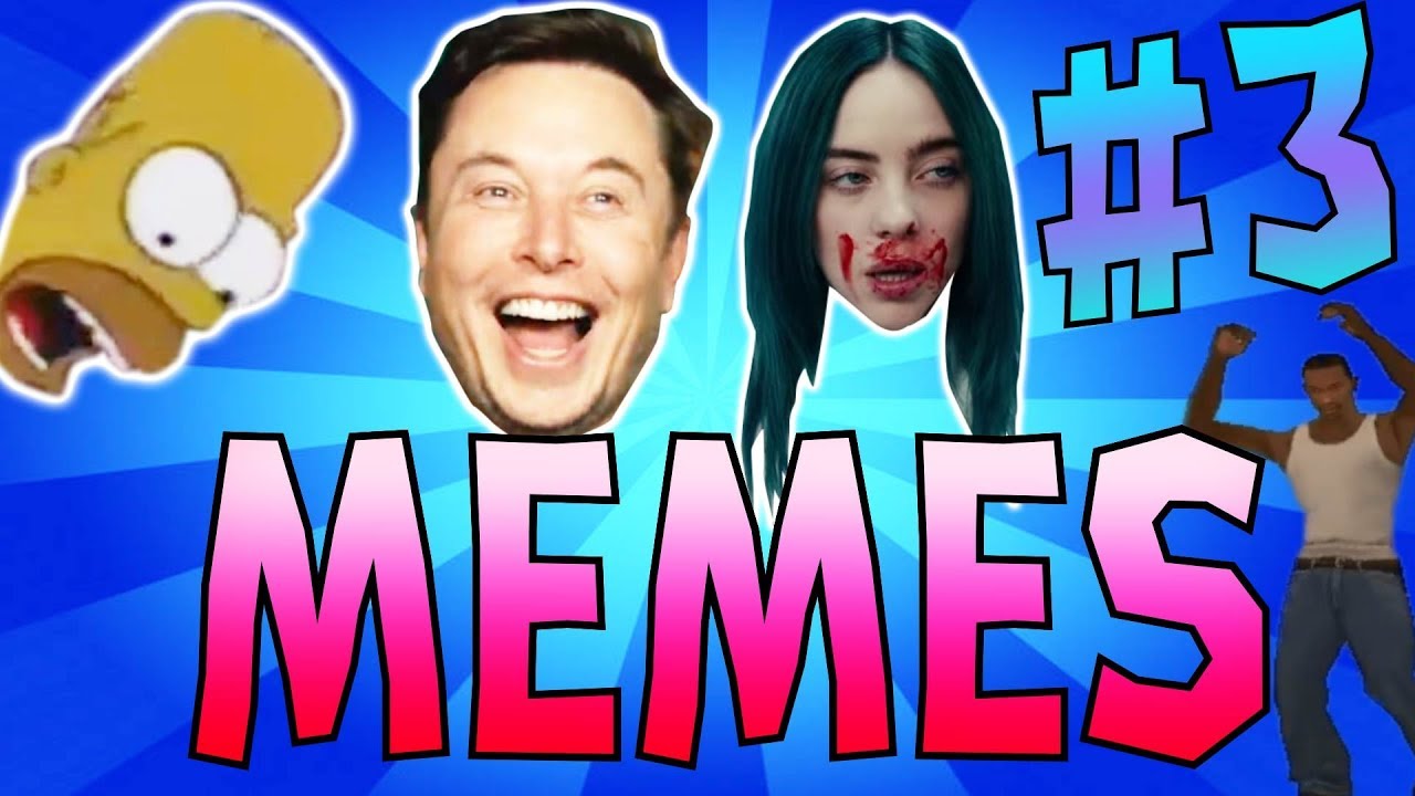 Meme Compilation 3 Youtube