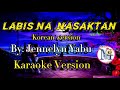 Labis Na Nasaktan Karaoke ( Korean version) Jennelyn Yabu By: MetchTv