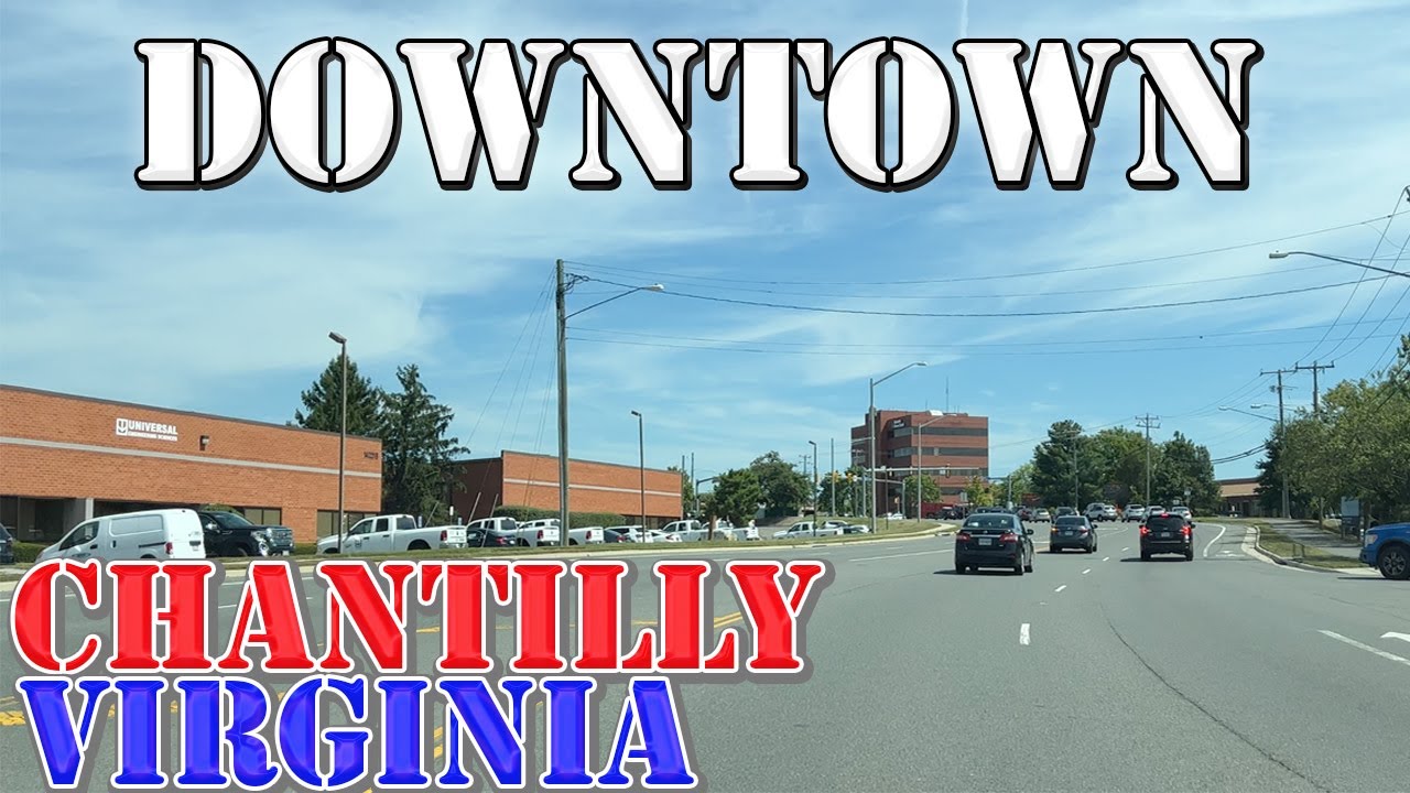 Chantilly - Virginia - 4K Downtown Drive - YouTube