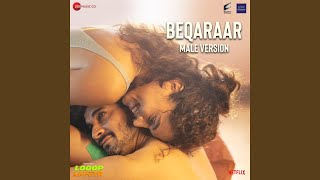 Beqaraar - Male Version (From \