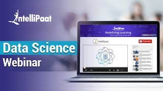 Data Science Expert Webinar with R & Python | Data Science Training | Intellipaat
