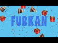 İyi ki doğdun FURKAN - (Ankara Havası)