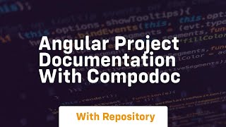 Angular project documentation with compodoc