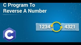 Reverse of a number || Programming in C || Reverse using While Loop ||