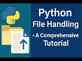 Python File Handling – Read, Write, Append, and More!