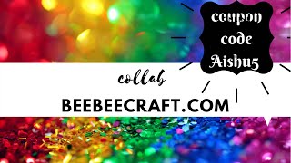 Beebeecraft.com Collab Unboxing video - Fascinating products