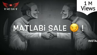 Matlabi Sale 😡 Fake Friend Shayari Status | Matlabi Dosti Status | Dhokebaaz Dost Shayari | MZ Edit