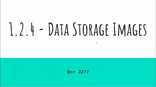 Bitmap images - Data representation - OCR J277 1.2.4