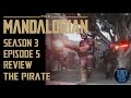 The Mandalorian Season 3 Episode 5 - Recap & Review - SPOILERS