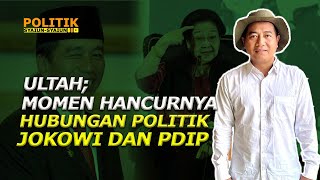 Momen Hancurnya Hubungan Politik Jokowi \u0026 PDIP - Politik Syaiun-Syaiun Adi Prayitno