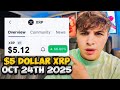 $5 Dollar XRP... (October 24th, 2025)