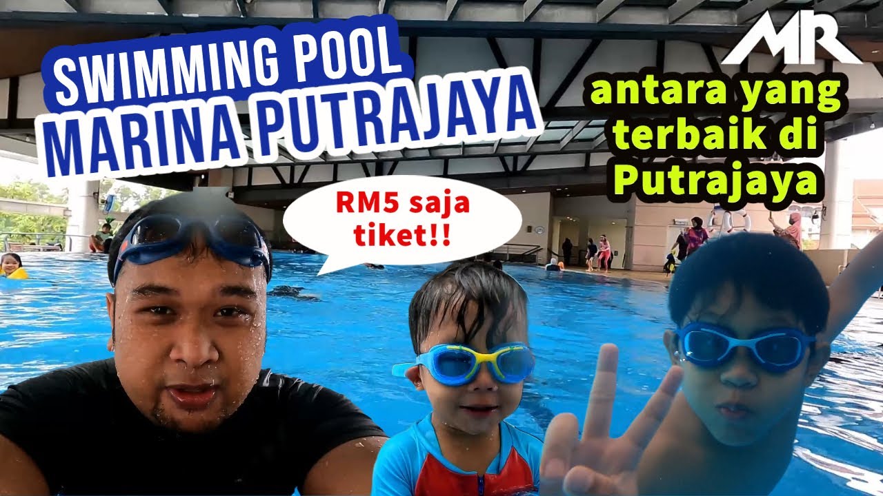 MARINA PUTRAJAYA | Antara Port Swimming Yang Terbaik Dalam Putrajaya ...